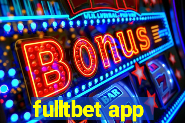 fulltbet app